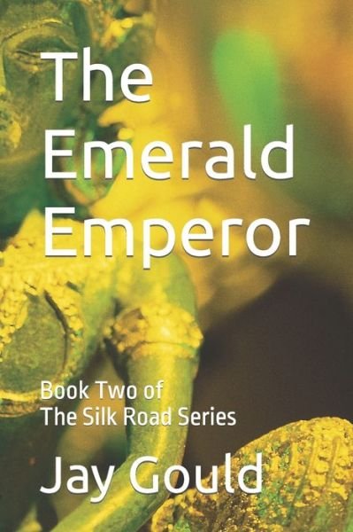 Cover for Gould Jay Gould · The Emerald Emperor (Paperback Bog) (2017)