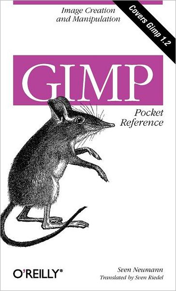 GIMP Pocket Reference - Sven Neumann - Livros - O'Reilly Media - 9781565927315 - 31 de outubro de 2000