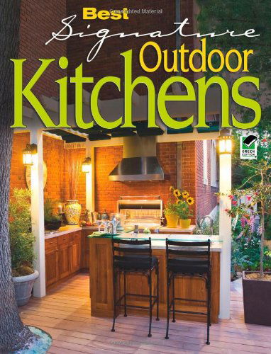 Cover for Kitchen · Best Signature Outdoor Kitchens (Home Decorating) (Paperback Book) [First edition] (2012)