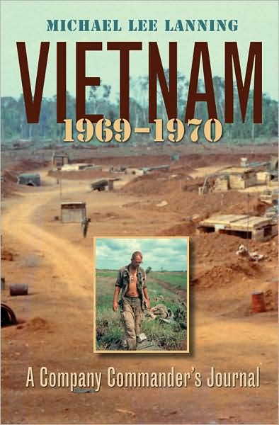 Cover for Michael Lee Lanning · Vietnam, 1969-1970: A Company Commander?s Journal - Williams-Ford Texas A&amp;M University Military History Series (Paperback Book) (2007)