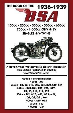 Cover for W C Haycraft · BOOK OF THE 1936-1939 BSA 150cc - 250cc - 350cc - 500cc - 600cc - 750cc &amp; 1,000cc OHV &amp; SV SINGLES &amp; V-TWINS (Paperback Bog) (2020)