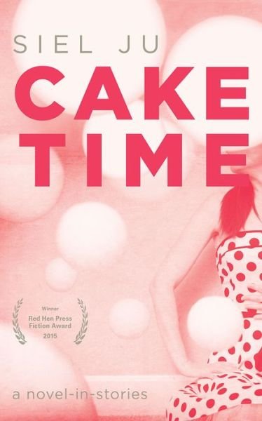 Cover for Siel Ju · Cake Time (Pocketbok) (2017)