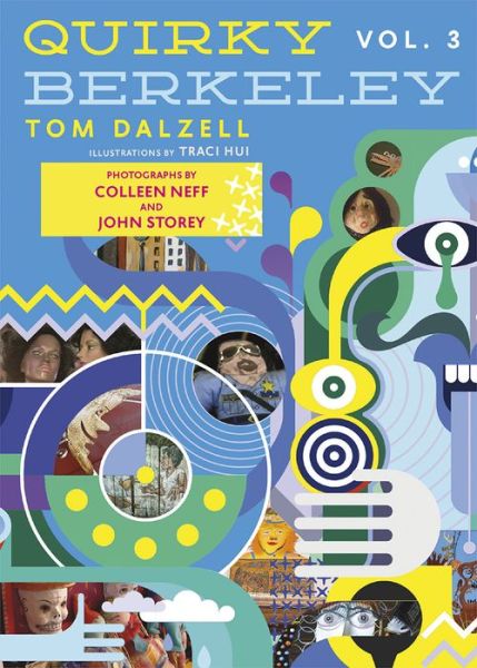 Cover for Tom Dalzell · Quirky Berkeley, Volume 3 (Paperback Book) (2011)