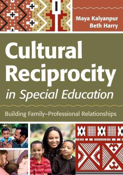 Cover for Maya Kalyanpur · Cultural Reciprocity in Special Education: Building Family-Professional Relationships (Taschenbuch) (2012)