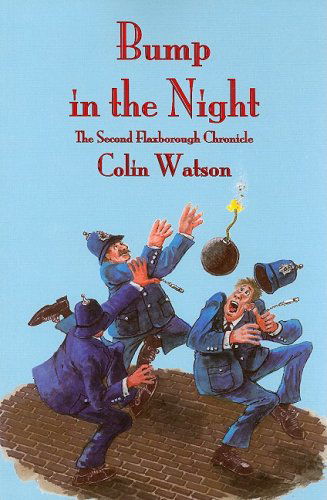 Cover for Colin Watson · Bump in the Night (Flaxborough Chronicles) (Paperback Book) (2008)