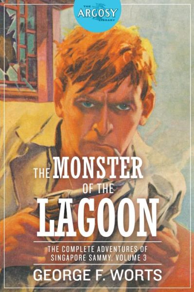 Cover for George F. Worts · The Monster of the Lagoon (Paperback Book) (2021)