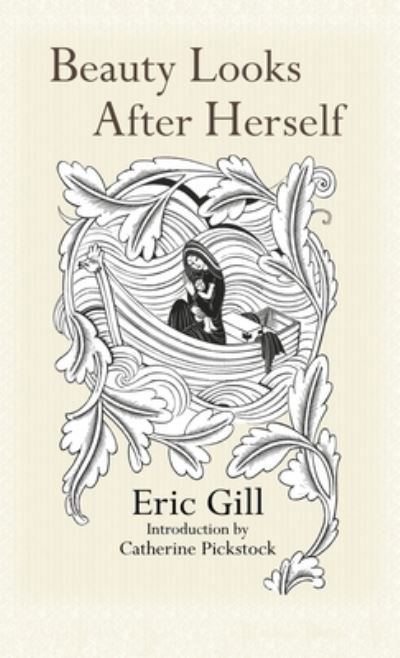Cover for Eric Gill · Beauty Looks after Herself (Book) (2012)