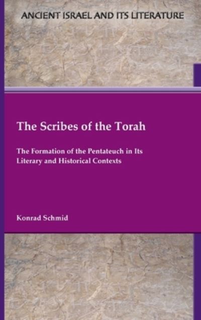 Cover for Konrad Schmid · Scribes of the Torah (Book) (2023)