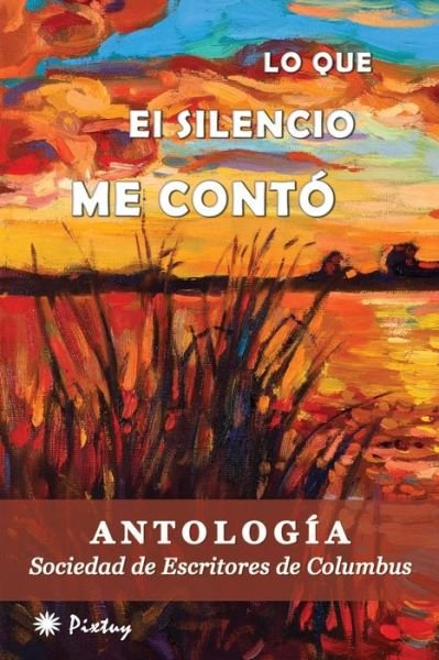 Cover for Ani Palacios · Lo Que El Silencio Me Conto (Paperback Bog) (2015)