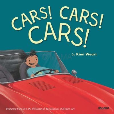 Cover for Kimi Weart · Cars! Cars! Cars! (Hardcover Book) (2021)