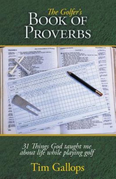 Cover for Tim Gallops · The Golfer's BOOK OF PROVERBS (Paperback Book) (2016)