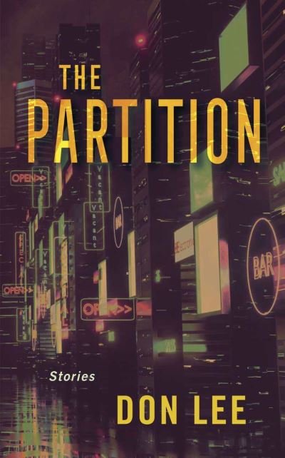 Cover for Don Lee · The Partition (Gebundenes Buch) (2022)