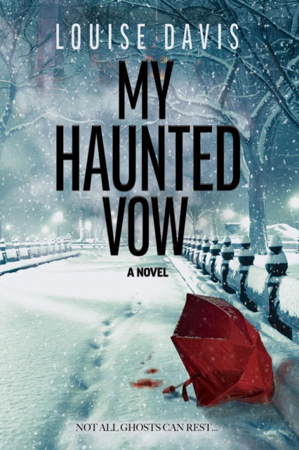 Cover for Louise Davis · My Haunted Vow: A Novel (Pocketbok) (2024)