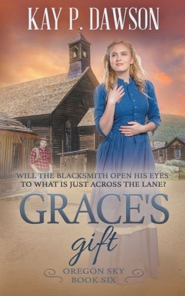 Cover for Kay P. Dawson · Grace's Gift (Paperback Book) (2022)