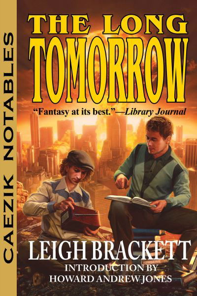 Cover for Leigh Brackett · The Long Tomorrow (Taschenbuch) (2021)