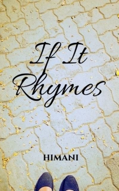 Cover for Himani · If It Rhymes (Taschenbuch) (2020)