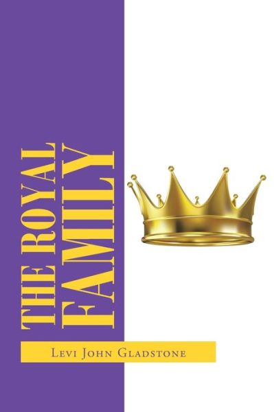 Cover for Levi John Gladstone · The Royal Family (Paperback Book) (2020)
