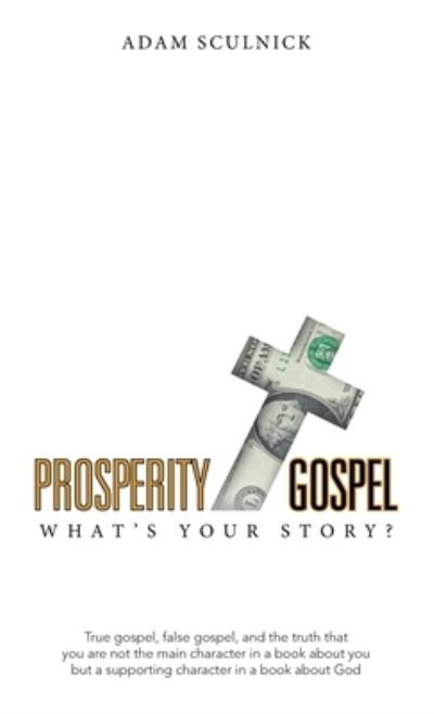 Cover for Adam Sculnick · Prosperity / Gospel (Book) (2022)
