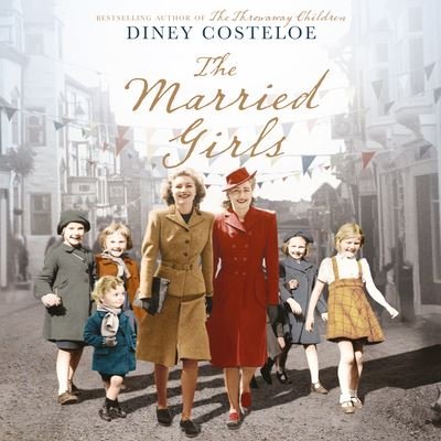 The Married Girls - Diney Costeloe - Musiikki - Dreamscape Media - 9781666527315 - torstai 3. maaliskuuta 2022