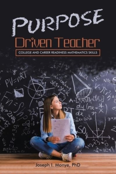 Cover for Joseph I. Monye · Purpose Driven Teacher (Book) (2023)