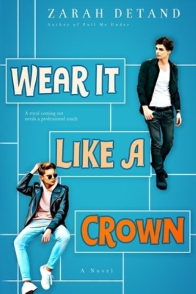 Cover for Zarah Detand · Wear It Like A Crown (Paperback Book) (2021)