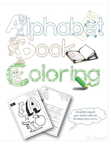 ABC coloring book - 1st Bookart - Libros - Independently Published - 9781677248315 - 18 de diciembre de 2019