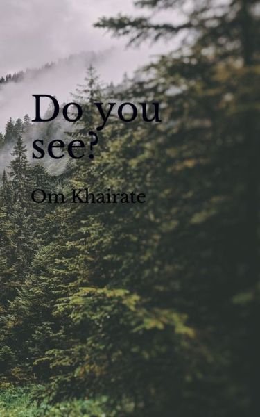 Cover for Om Rajesh Khairate · Do you see? (Paperback Bog) (2019)