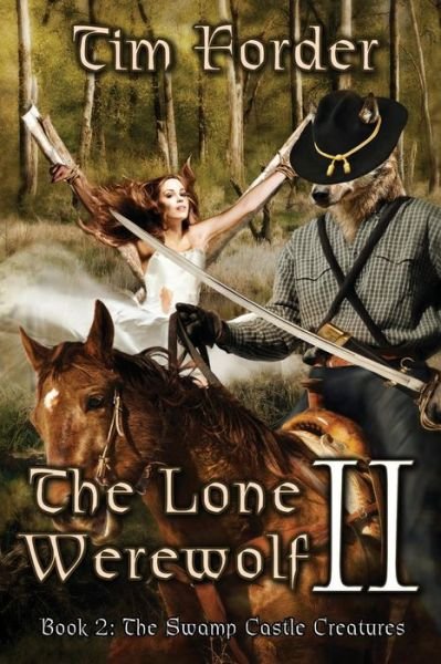 Cover for Tim Forder · The Lone Werewolf II (Taschenbuch) (2015)