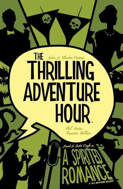 Cover for Ben Acker · The Thrilling Adventure Hour (Paperback Book) (2018)