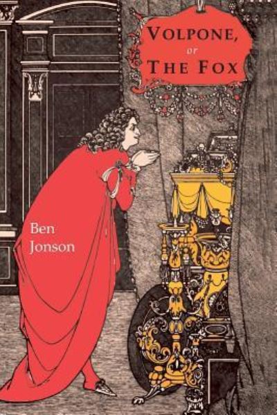 Volpone - Ben Jonson - Books - Martino Fine Books - 9781684222315 - July 9, 2018