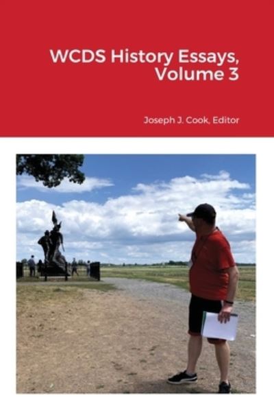 Cover for Joseph Cook · WCDS History Essays, Volume 3 (Taschenbuch) (2020)