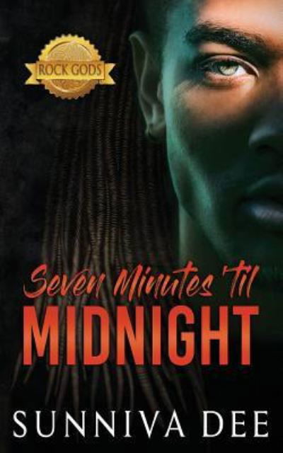 Seven Minutes 'til Midnight - Sunniva Dee - Books - Independently Published - 9781718141315 - August 13, 2018