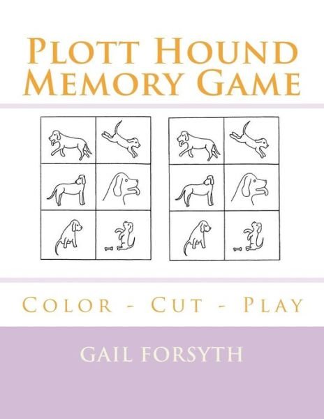 Cover for Gail Forsyth · Plott Hound Memory Game (Paperback Book) (2018)