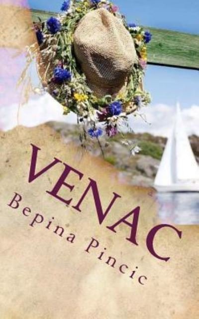 Cover for Bepina Pincic · Venac (Paperback Book) (2018)