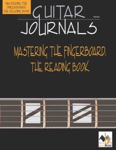 Cover for William Bay · Guitar Journals-Mastering the Fingerboard (Taschenbuch) (2022)