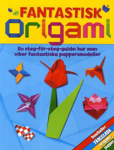 Cover for Maud Steen · Fantastisk origami (Book) (2014)