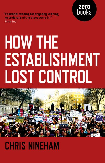 Cover for Chris Nineham · How the Establishment Lost Control (Paperback Book) (2017)