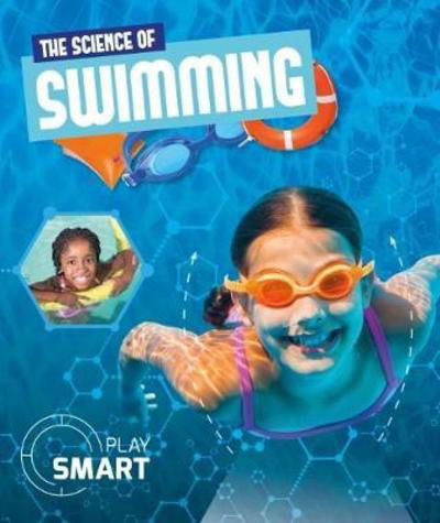 Cover for Emilie Dufresne · The Science of Swimming - Play Smart (Inbunden Bok) (2019)