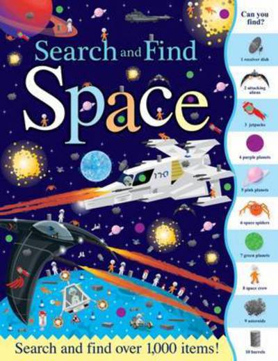 Search and Find Space - Search and Find - Joshua George - Kirjat - Imagine That Publishing Ltd - 9781787000315 - keskiviikko 1. helmikuuta 2017