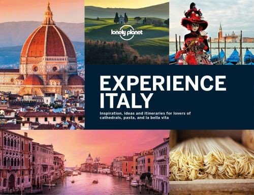 Cover for Lonely Planet · Lonely Planet Experience Italy - Travel Guide (Gebundenes Buch) (2018)