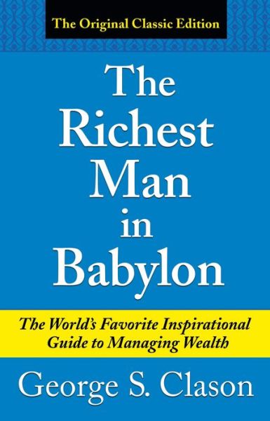 Cover for George Samuel Clason · The Richest Man in Babylon (Paperback Book) (2018)