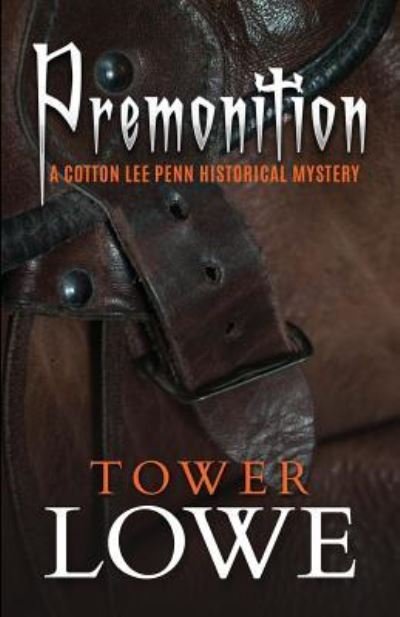 Cover for Tower Lowe · Premonition (Paperback Book) (2019)
