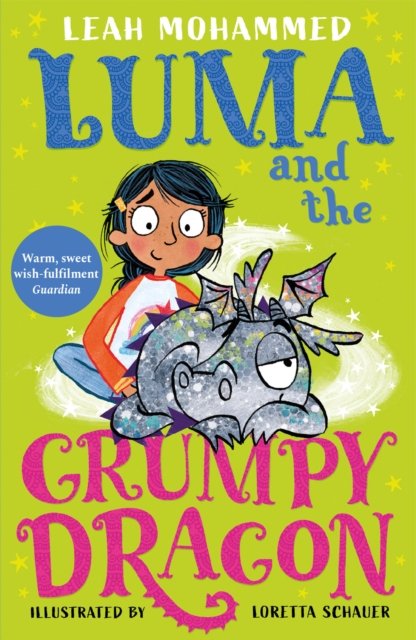 Cover for Leah Mohammed · Luma and the Grumpy Dragon: Book 3 - Luma and the Pet Dragon (Paperback Book) (2023)