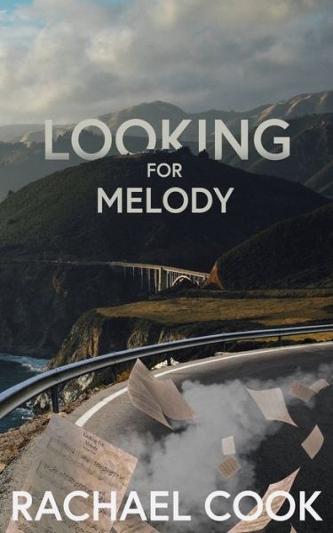 Cover for Rachael Cook · Looking for Melody (Pocketbok) (2021)