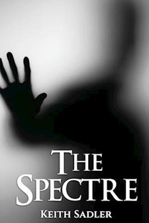 Cover for Keith Sadler · The Spectre (Paperback Book) (2024)