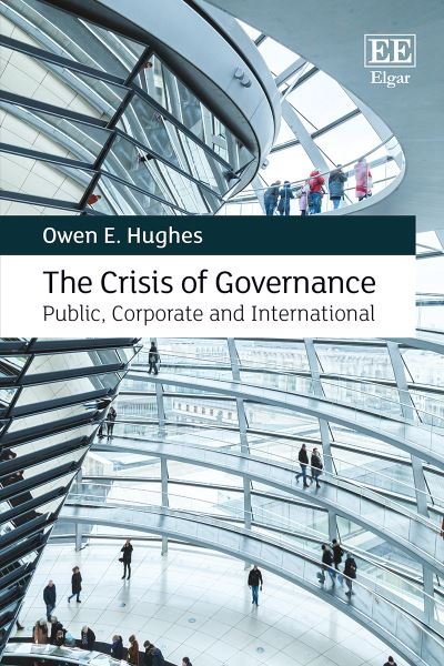 Cover for Owen E. Hughes · The Crisis of Governance: Public, Corporate and International (Pocketbok) (2023)