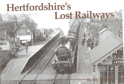 Cover for Keith Scholey · Hertfordshire's Lost Railways (Paperback Book) (2003)