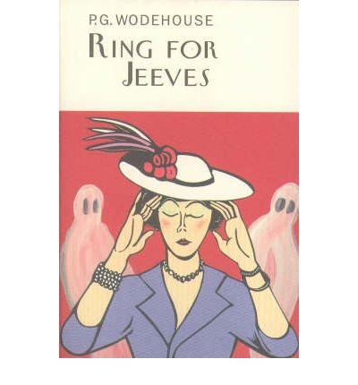 Cover for P.G. Wodehouse · Ring For Jeeves - Everyman's Library P G WODEHOUSE (Hardcover Book) (2004)