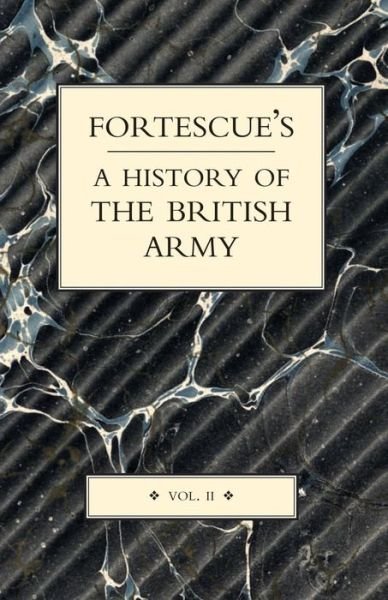 Cover for J. W. Fortescue · Fortescue's History of the British Army (Paperback Book) (2004)