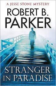 Cover for Robert B. Parker · Stranger in Paradise - Jesse Stone (Taschenbuch) (2009)